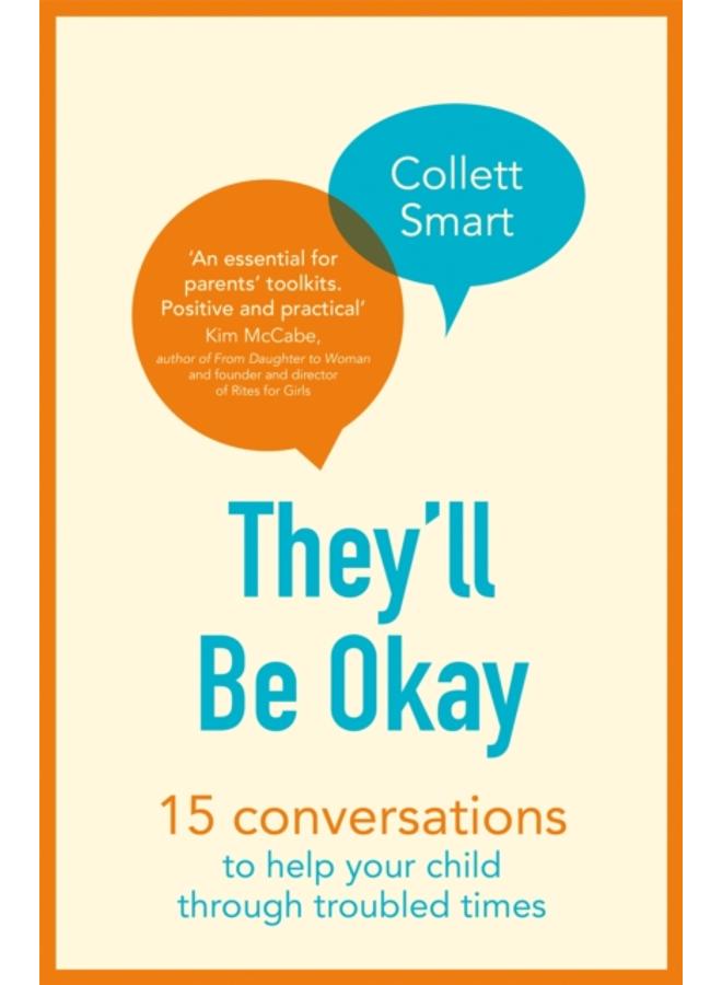 They'll Be Okay : 15 conversations to help your child through troubled times 