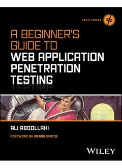 A Beginner's Guide To Web Application Penetration Testing