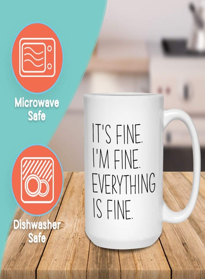 Bubble Hugs Mom Coffee Mug 15 Oz White, It's Fine Everything Is Fine Funny Sarcasm Saying - Image 2