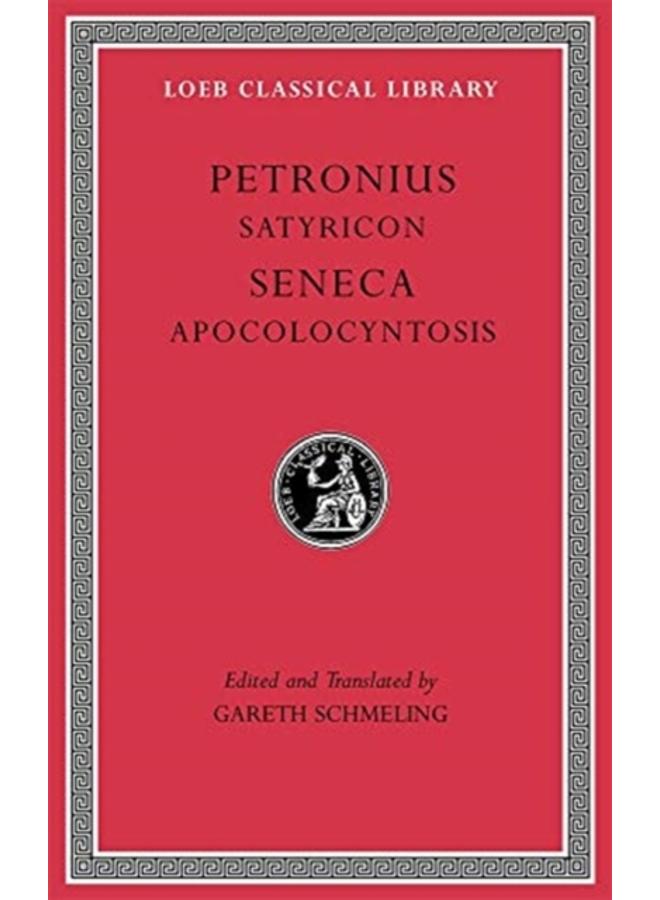 Satyricon. Apocolocyntosis