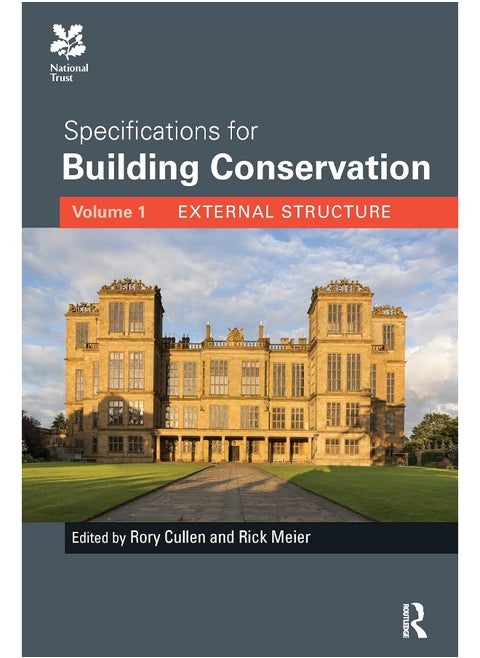Specifications for Building Conservation: Volume 1: External Structure