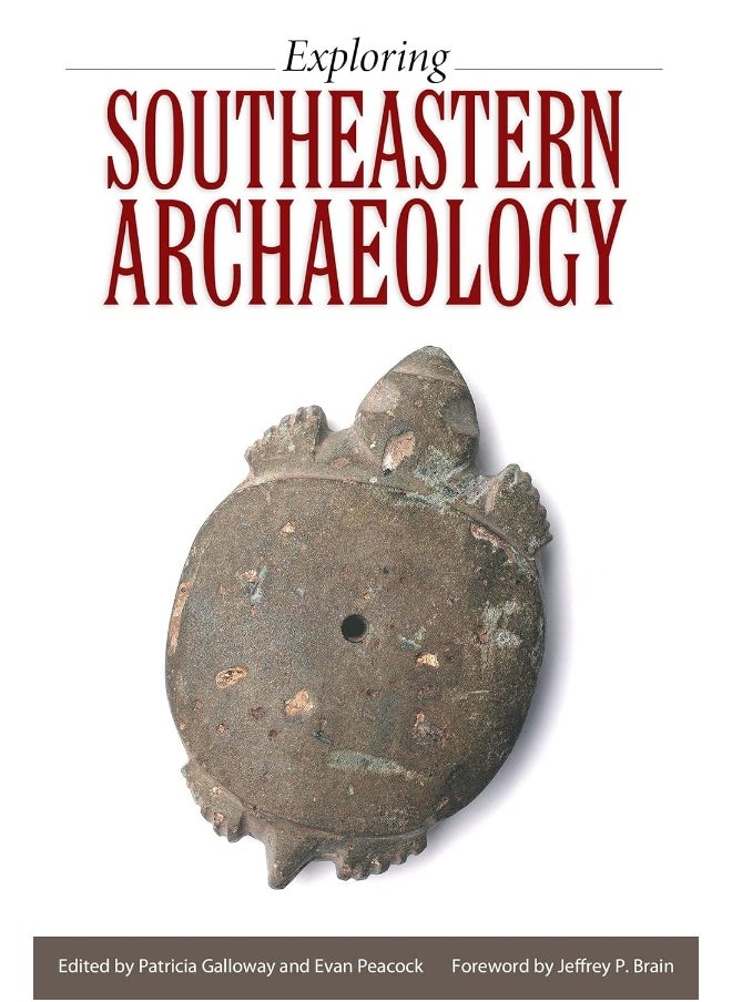 Exploring Southeastern Archaeology 