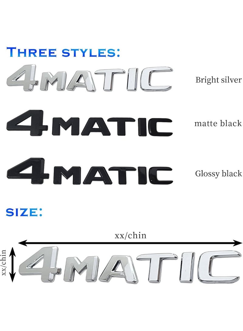 ملصق شعار "4MATIC" ثلاثي الأبعاد مصنوع من مادة ABS (بلون أسود لامع)، مصمم ليثبت كشعار بأحرف على الرفرف الجانبي أو الصندوق الخلفي للسيارة - Image 1