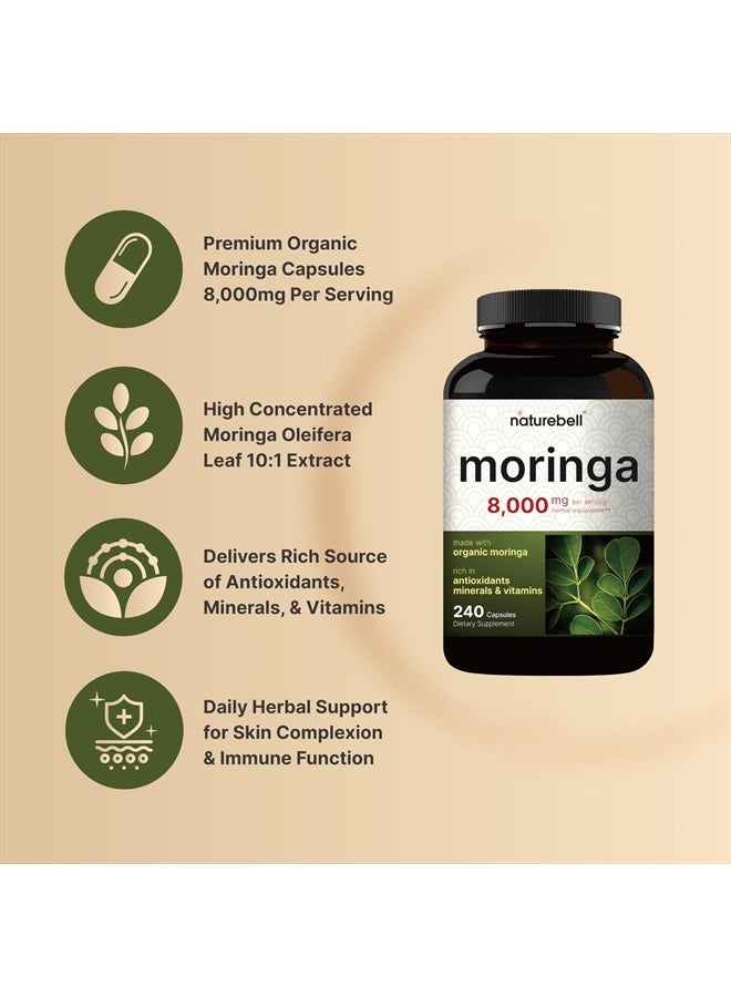 NatureBell Moringa Capsules 8000mg Per Serving, 240 Capsules | 4 Month Supply, Made with Moringa Powder Organic | Green Superfood, Skin Health & Immune Support | Non-GMO, Gluten Free  - Image 3