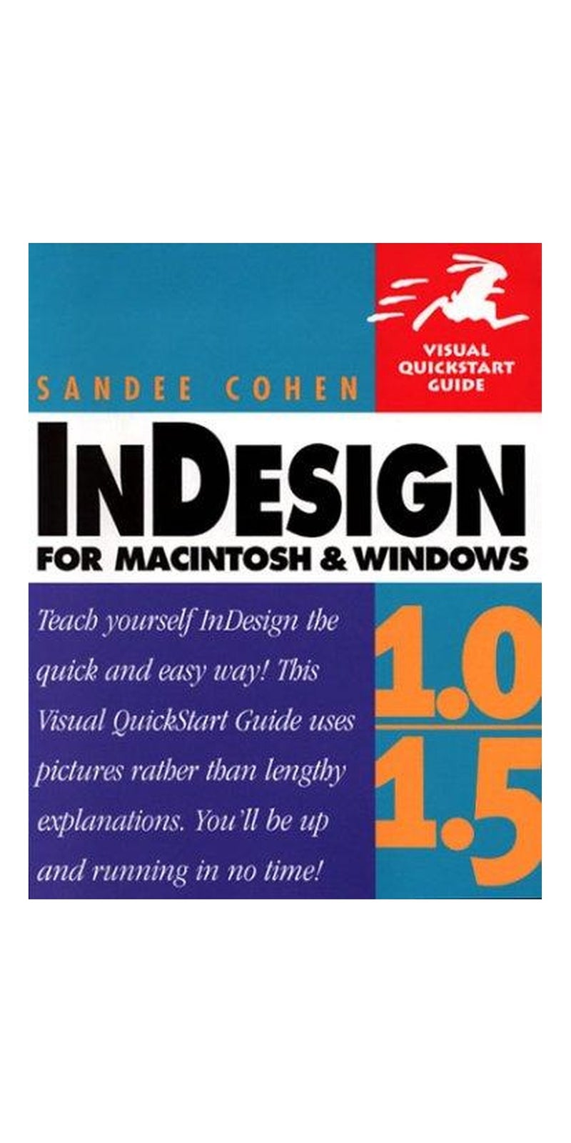 InDesign 1.0/1.5 for Macintosh and Windows | Authored by Sandee Cohen | Paperback | Published by Peachpit Press