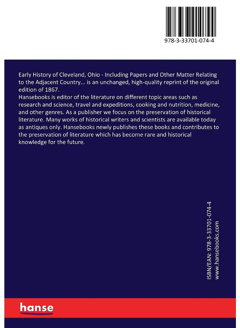 Early History of Cleveland, Ohio: Including Papers and Other Matter Relating to the Adjacent Country...  - Image 2