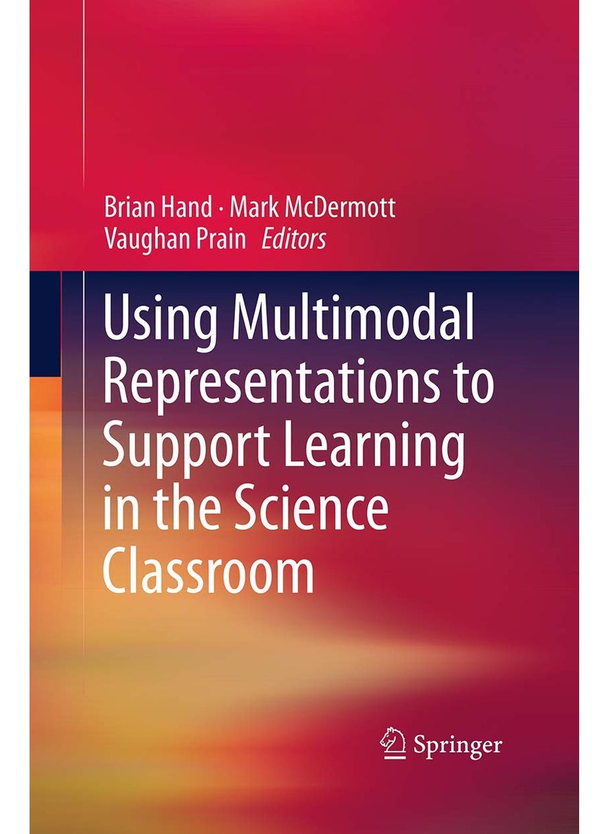 Using Multimodal Representations to Support Learning in the Science Classroom 