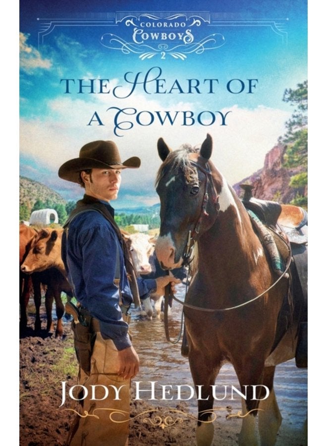 The Heart of a Cowboy - Paperback