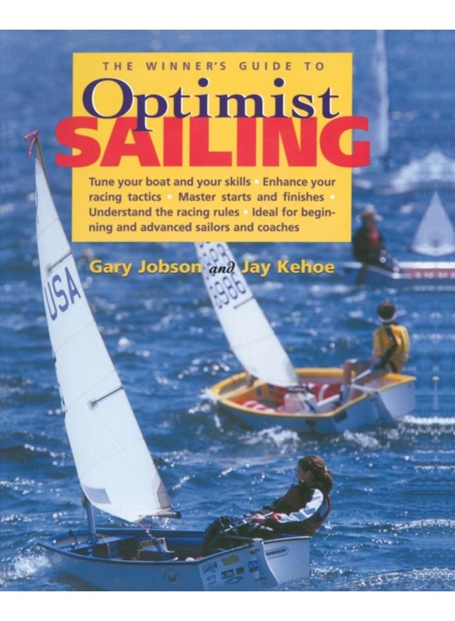 The Winner's Guide to Optimist Sailing 