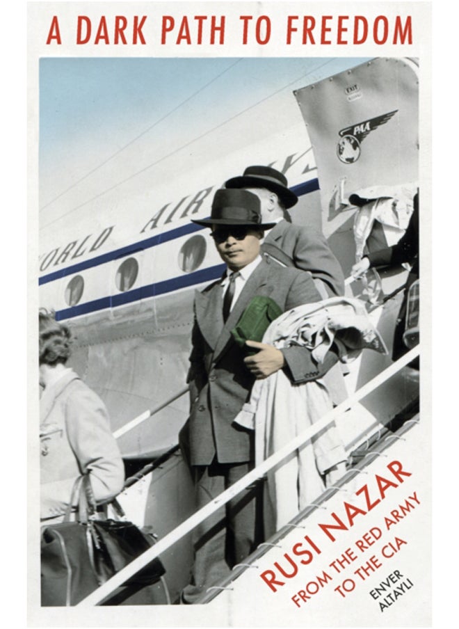 null - A Dark Path to Freedom : Ruzi Nazar from the Red Army to the CIA - Image 1