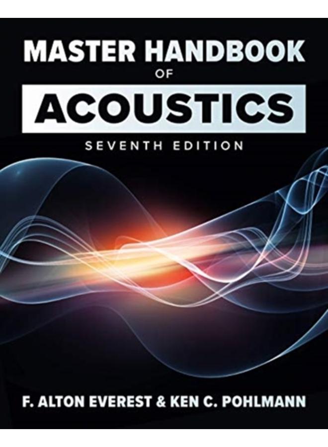 Master Handbook of Acoustics, Seventh Edition