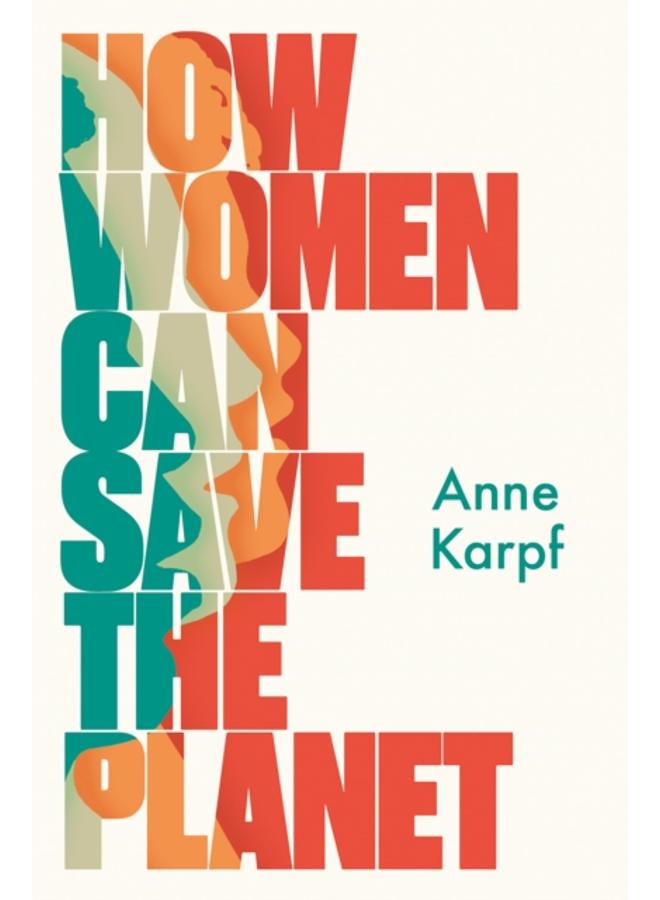 How Women Can Save The Planet