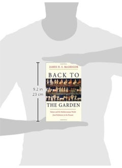Back to the Garden: Nature and the Mediterranean World from Prehistory to the Present  - Image 2