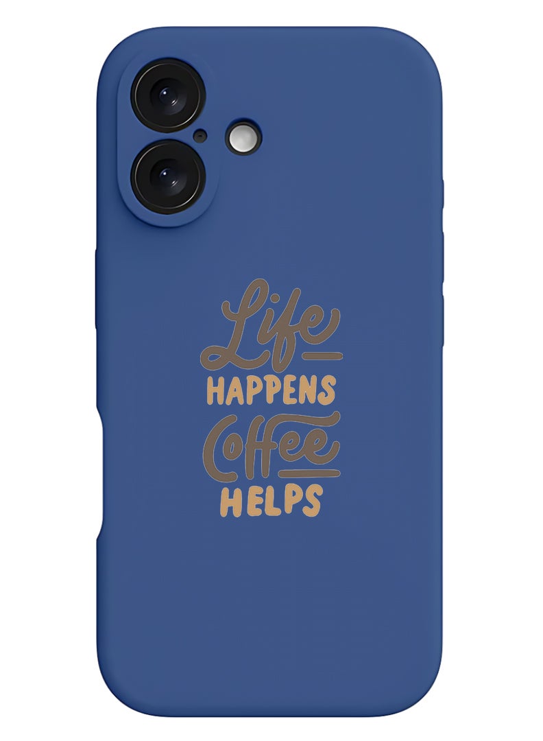 Theodor Protective Slim Fit Case Liquid Silicone Cover with Full Body Protection Anti-Scratch Shockproof Case For Apple iPhone 17 (Blue) life-happens-coffee-helps(1) - Image 1