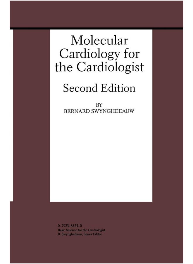 Molecular Cardiology for the Cardiologist 