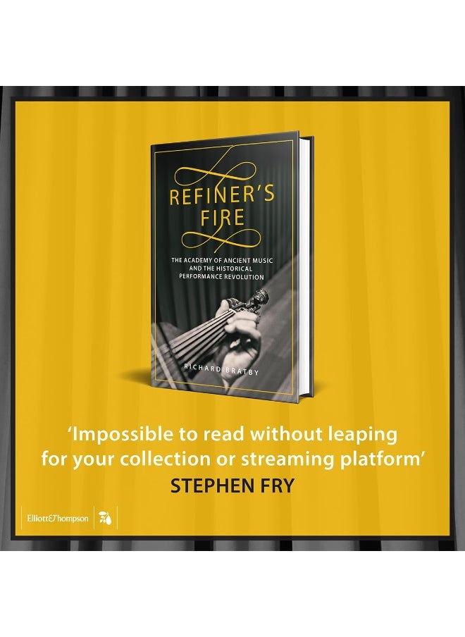 Refiner's Fire: The Academy of Ancient Music and The Historical Performance Revolution