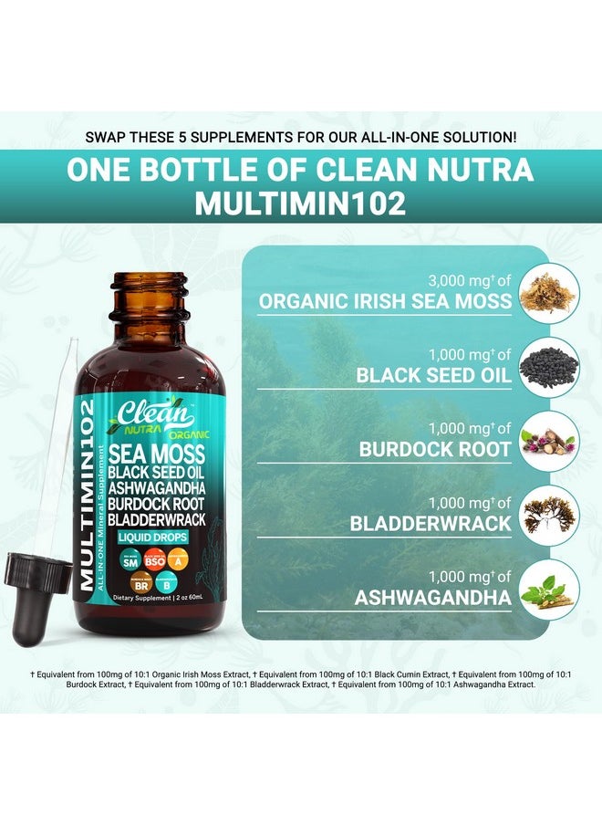 Clean Nutraceuticals - Clean Nutraceuticals Sea Moss Liquid Drops Supplement with Black Seed Oil Ashwagandha Burdock Root & Bladderwrack - Multimineral Organic Non-GMO Vegan for Gut Heath Skin Immune Support Hair - Image 1