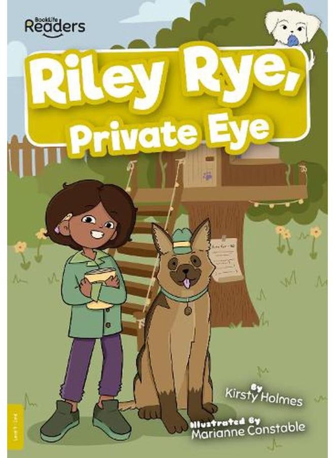 Riley Rye Private Eye BookLife Readers - Level 09 - Gold Ed 1