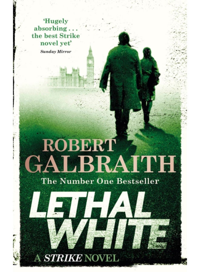 Lethal White : Cormoran Strike Book 4 