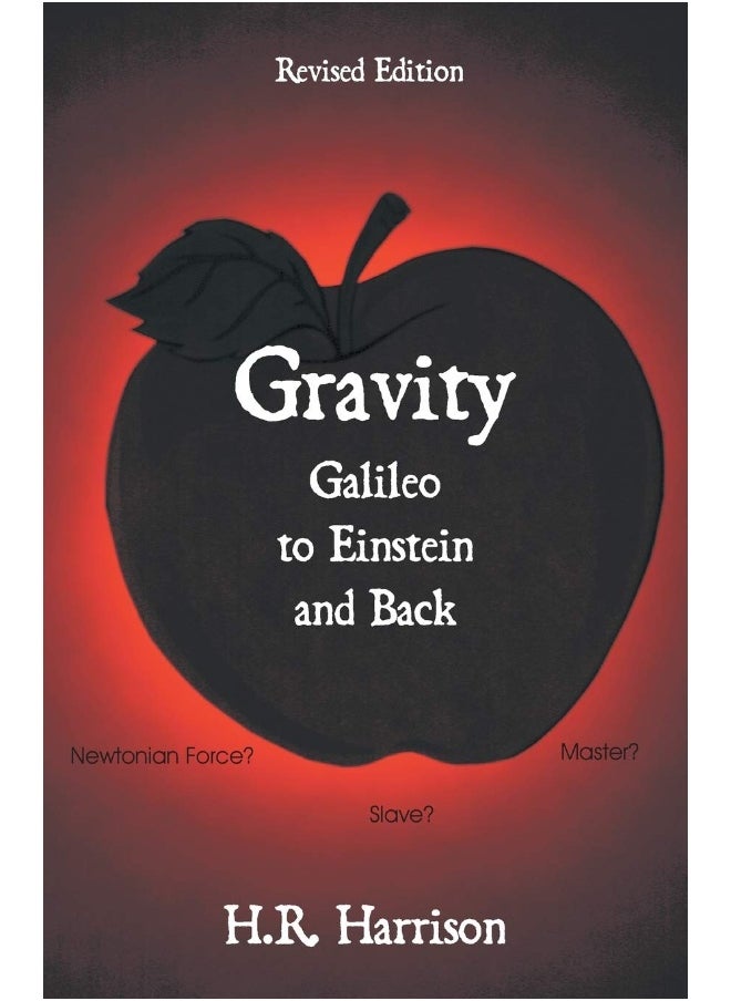 Gravity - Galileo to Einstein and Back: Newtonian Force, Slave or Master?