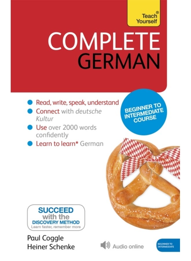 TEACH YOURSELF COMPLETE GERMAN: LEARN TO READ, WRITE, SPEAK AND UNDERSTAND A NEW LANGUAGE WITH TEAC) 