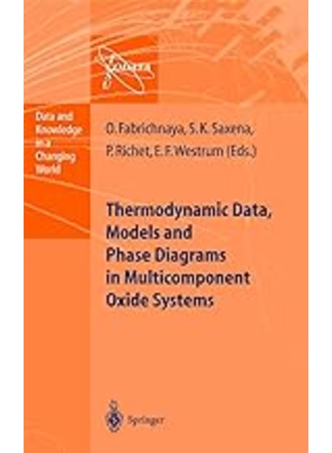 بيانات الديناميكا الحرارية، النماذج ومخططات الطور في أنظمة أكسيد المكونات المتعددة.