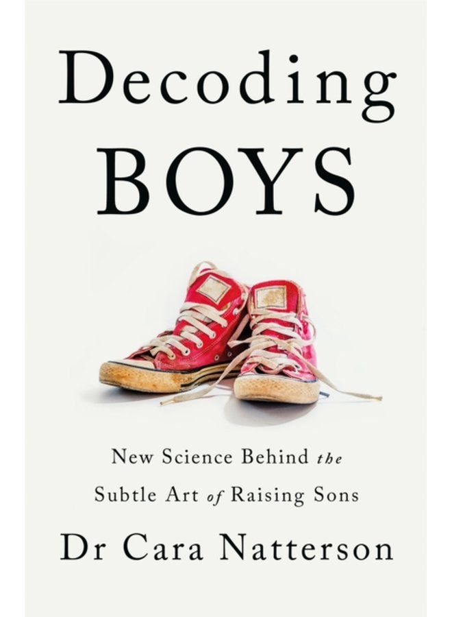 Decoding Boys New science behind the subtle art of raising sons - Paperback