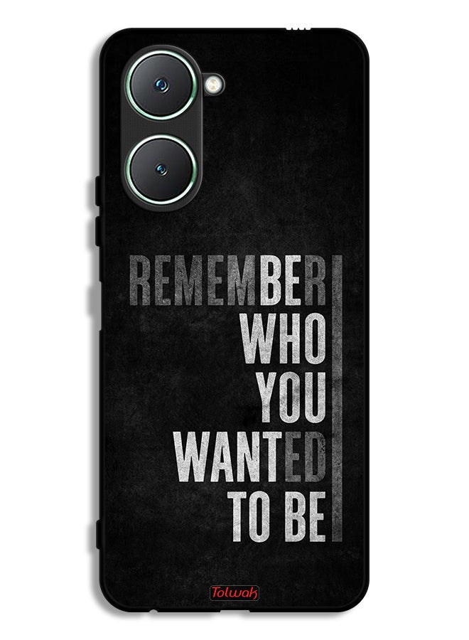 Tolwak Vivo Y18i 4G Protective Case Cover Remember Who You Wanted To Be - Image 1