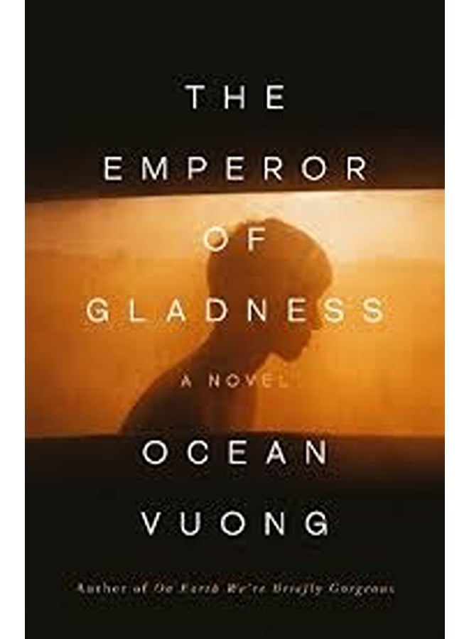The Emperor of Gladness: A Novel