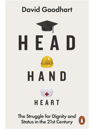 Head Hand Heart: The Struggle for Dignity and Status in the 21st Century - pzsku/Z1DED0D1B9A894ED597F3Z/45/_/1733823944/02b9cd2a-de4f-43a7-9246-abcd65774b7e