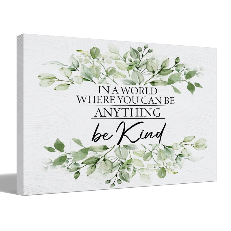 BIWSHA In a World Where You Can Be Anything Be Kind Rustic Canvas Wall Art Prints Decor for Christian Home Bedroom Living Room Office Motivational Eucalyptus Plant Themed Paintings Art Decor 14x11 Inches - Image 1