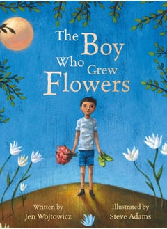 The Boy Who Grew Flowers 