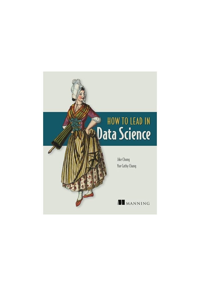 How to Lead in Data Science