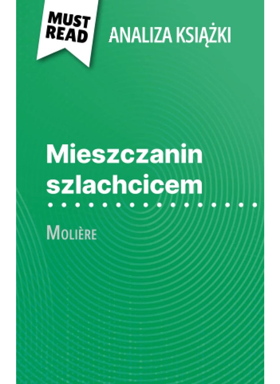 Mieszczanin szlachcicem książka Molière (Analiza książki): Pełna analiza i szczegółowe podsumowanie pracy  - Image 1