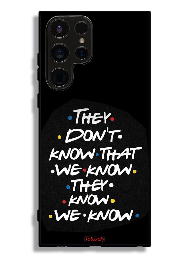 Tolwak Samsung Galaxy S23 Ultra 5G Protective Case Cover They Dont Know What We Know They Know We Know - Image 3
