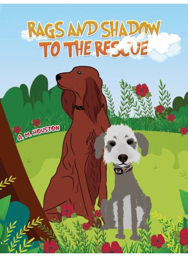 Rags and Shadow to the Rescue - Paperback