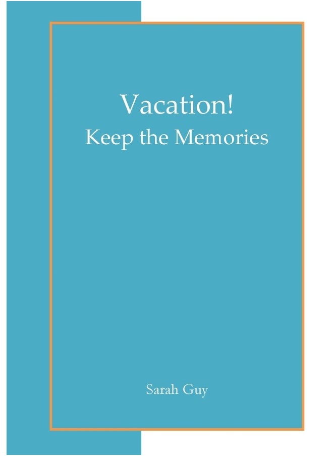 Vacation! Keep the Memories by Sarah Guy - Paperback  - Image 1