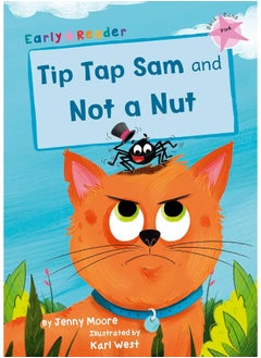 Tip Tap Sam and Not a Nut: (Pink Early Reader)  - Image 1