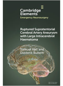 Ruptured Supratentorial Cerebral Artery Aneurysm with Large Intracerebral Haematoma 