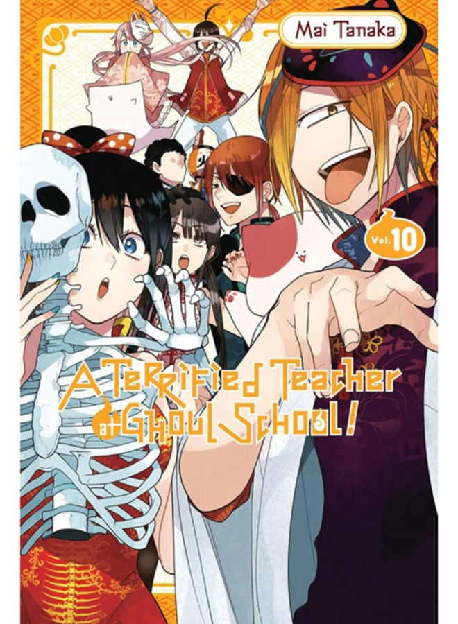 A Terrified Teacher at Ghoul School!, Vol. 10 