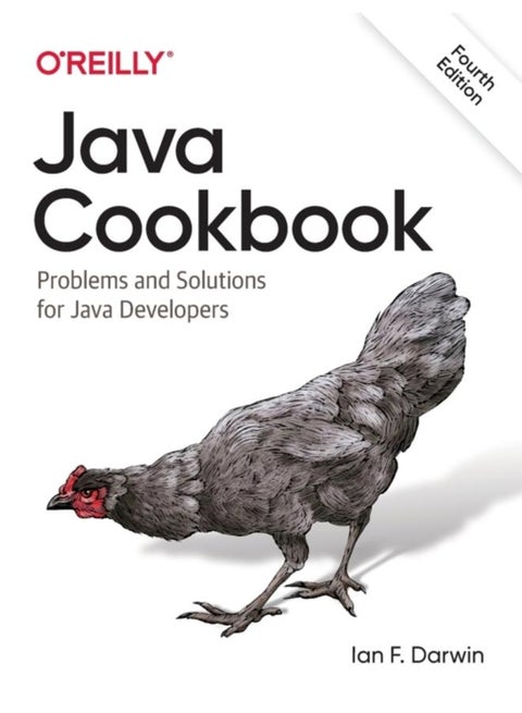 Java Cookbook : Problems and Solutions for Java Developers