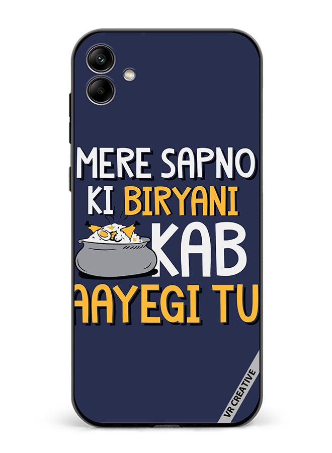 VR CREATIVE Protective Case Cover For Samsung Galaxy A04 Mere Spano Ki Biryani Kab Aayegi Tu Design Multicolour - Image 1