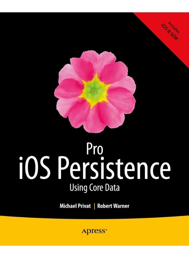 Pro iOS Persistence: Using Core Data 
