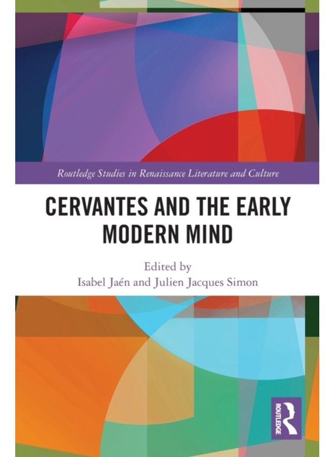 Cervantes and the Early Modern Mind - Paperback