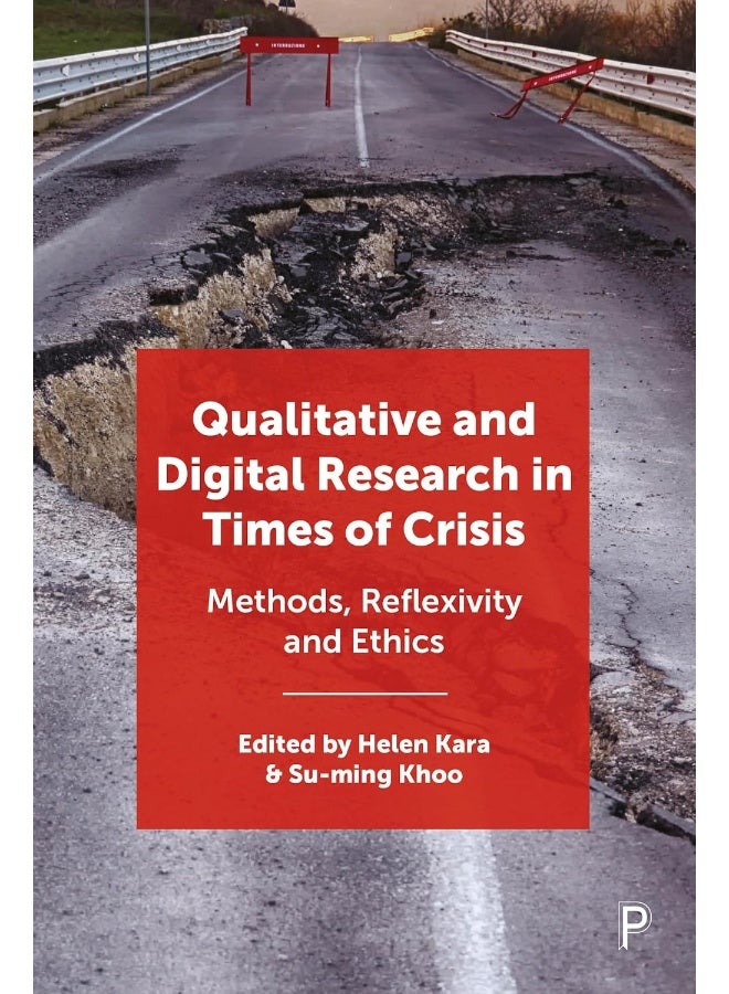 Qualitative and Digital Research in Times of Crisis: Methods, Reflexivity, and Ethics - Image 2