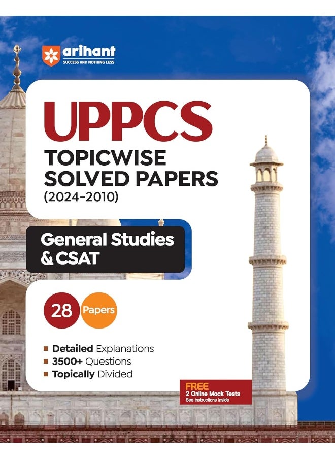 Arihant UPPCS Topicwise Solved Papers for General Studies & CSAT | 28 Papers with Detailed Explanations, 3500+ Questions, Topically Divided, Free 2 Online Mock Tests  - Image 1