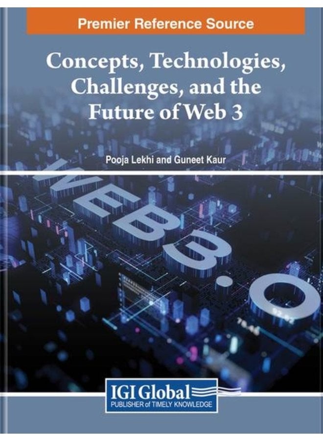 Concepts Technologies Challenges and the Future of Web 3 - Hardback