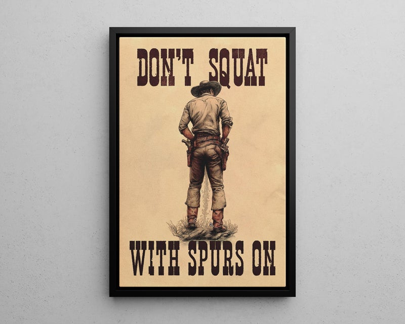 TNESSENTIAL Don't Squat With Spurs On Cowboy Poster or Canvas Print, Funny Western Bathroom Poster, Sarcastic Quote Restroom Print, Humorous Toilet Art - Image 5