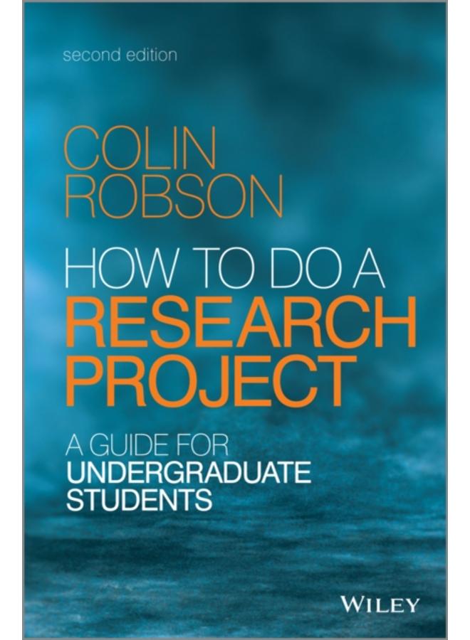 How to do a Research Project : A Guide for Undergraduate Students 