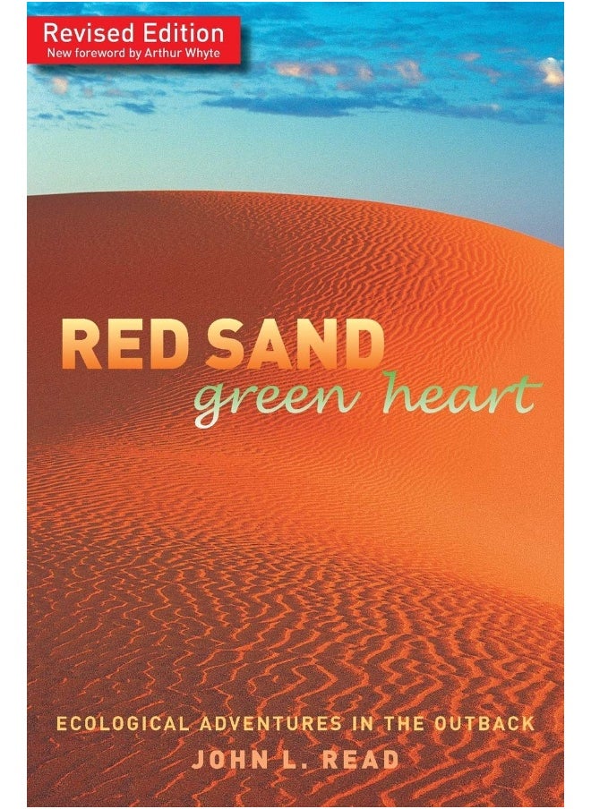 Red Sand Green Heart: Ecological Adventures in the Outback 